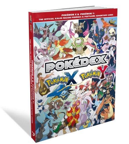 pokémon y pokédex|Pokémon X & Pokémon Y: The Official Kalos Region Pokédex & Postga.